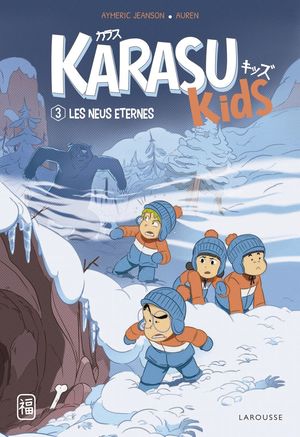 KARASU KIDS 3. LES NEUS ETERNES