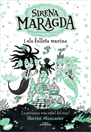 LA SIRENA MARAGDA 2. LA SIRENA MARAGDA I ELS FOLLETS MARINS