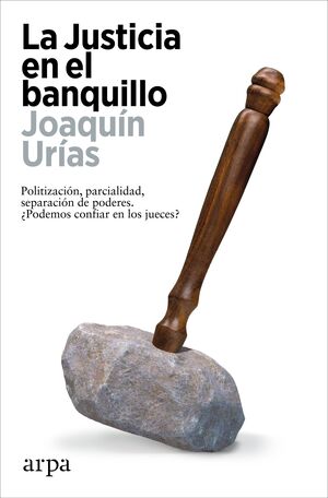 LA JUSTICIA EN EL BANQUILLO