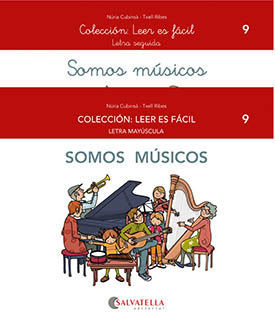 LEER ES FACIL 9. SOMOS MÚSICOS (PALO/MANUSCRITA)