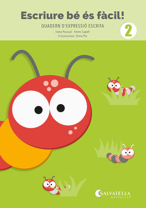 ESCRIURE BÉ ÉS FÀCIL! 2
