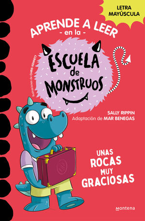 APRENDER A LEER EN LA ESCUELA DE MONSTRUOS 16. UNAS ROCAS MUY GRACIOSAS