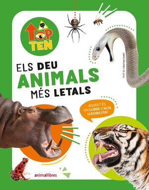 ELS DEU ANIMALS MES LETALS. TOP TEN