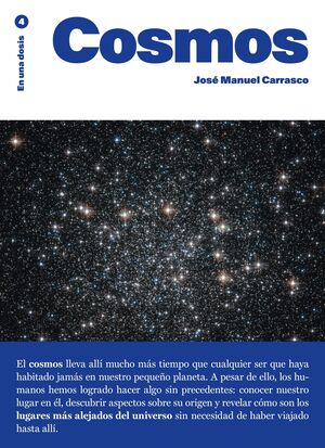 COSMOS. EN UNA DOSIS