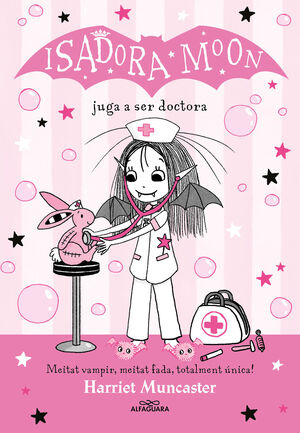 LA ISADORA MOON 13. LA ISADORA MOON JUGA A FER DE DOCTORA