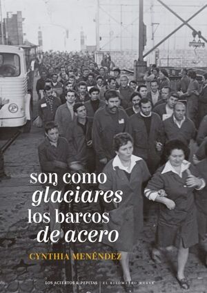 SON COMO GLACIARES LOS BARCOS DE ACERO