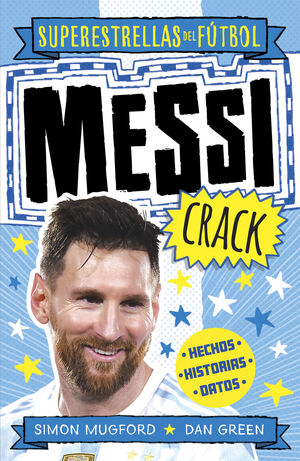 MESSI CRACK. SUPERESTRELLAS DEL FUTBOL