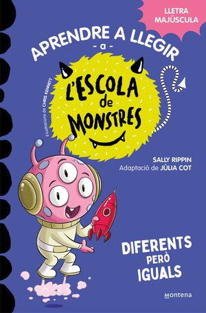 APRENDRE A LLEGIR A L'ESCOLA DE MONSTRES 17. DIFERENTS PERÒ IGUALS