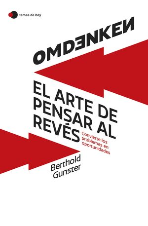 OMDENKEN: EL ARTE DE PENSAR AL REVÉS