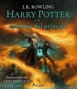 HARRY POTTER Y EL MISTERIO DEL PRÍNCIPE (ILUSTRADO)