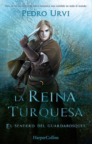 EL SENDERO GUARDABOSQUE 8. LA REINA TURQUESA