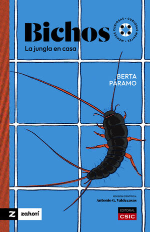 BICHOS. LA JUNGLA EN CASA