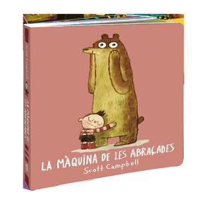 LA MÀQUINA DE LES ABRAÇADES (ED. CARTONÉ)