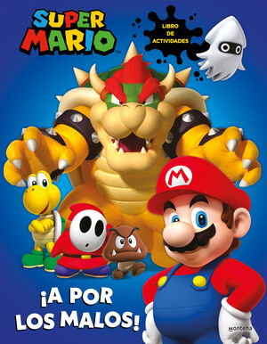 SUPER MARIO: ¡A POR LOS MALOS!