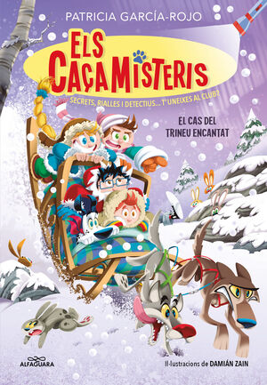ELS CAÇAMISTERIS 7. EL CAS DEL TRINEU ENCANTAT