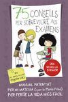 75 CONSELLS PER SOBREVIURE ALS EXAMENS (SÈRIE 75 CONSELLS 5)