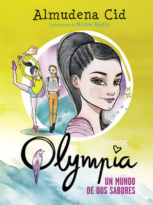 EL MUNDO DE OLYMPIA 3. UN MUNDO DE DOS SABORES