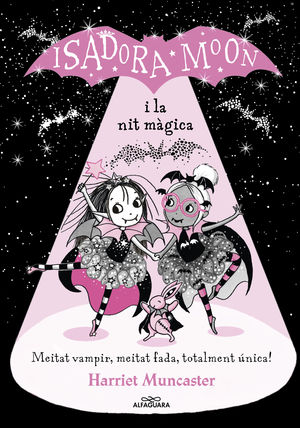 ISADORA MOON 1. ISADORA MOON I LA NIT MÀGICA (TAPA DURA)