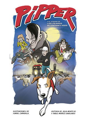 PIPPER 2. PIPPER Y EL ENIGMA DE LOS PERROS DESAPARECIDO