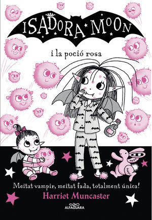 LA ISADORA MOON I LA POCIÓ ROSA