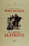 EL CAPITÁN ALATRISTE (LAS AVENTURAS DEL CAPITÁN ALATRISTE 1)