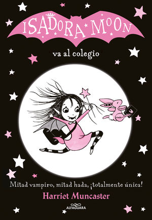 ISADORA MOON 1. ISADORA MOON VA AL COLEGIO