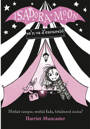 ISADORA MOON 2. LA ISADORA MOON SE'N VA D'EXCURSIÓ