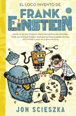 FRANK EINSTEIN 2. EL LOCO INVENTO DE FRANK EINSTEIN