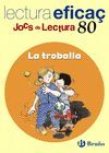 LA TROBALLA JOC DE LECTURA