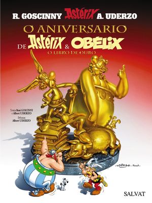 (G).34.ASTERIX.50 ANIVERSARIO (LIBRO DE OURO) ASTERIX OBELIX