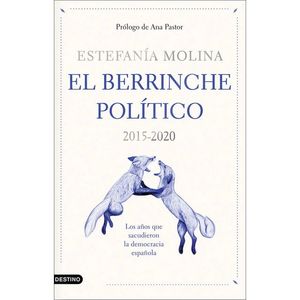 EL BERRINCHE POLÍTICO