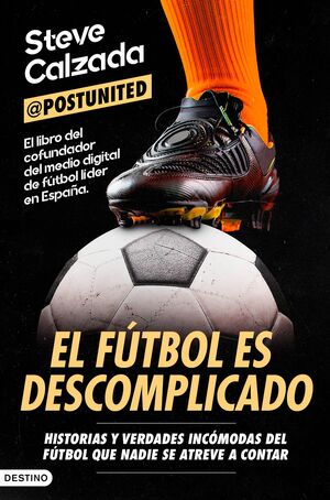 EL FÚTBOL ES DESCOMPLICADO