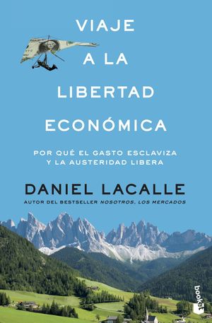 VIAJE A LA LIBERTAD ECONOMICA