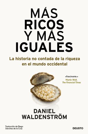 MÁS RICOS Y MÁS IGUALES