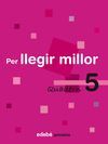 QUADERN 5 PER LLEGIR MILLOR