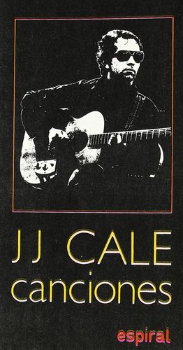 CANCIONES DE J. J. CALE