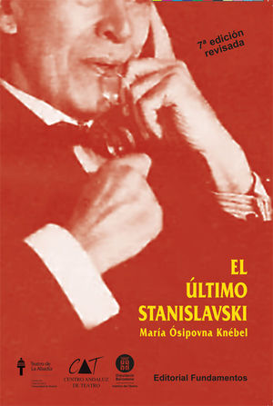 EL ÚLTIMO STANISLAVSKI (ED. REVISADA)