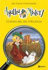 AGATHA MISTERY 3. L'ESPASA DEL REI D'ESCÒCIA