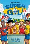 SUPERGOL 6. CAMPIONS DEL MÓN