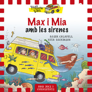 YELLOW VAN 5. MAX I MIA AMB LES SIRENES