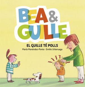 BEA & GUILLE. EL GUILLE TE POLLS