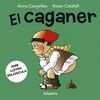 EL CAGANER (LLLETRA PAL)