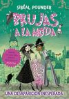 BRUJAS A LA MODA N.2. UNA DESAPARICIÓN INESPERADA