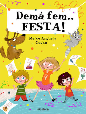 DEMÀ FEM FESTA!