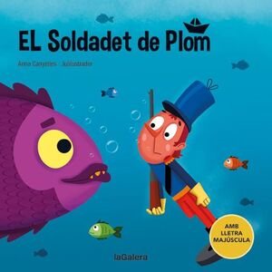 EL SOLDADET DE PLOM (LLETRA MAJUSCULA)