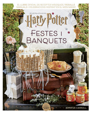 HARRY POTTER. FESTES I BANQUETS