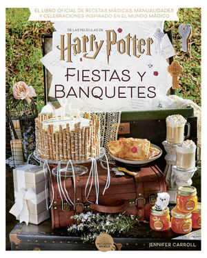 HARRY POTTER. FIESTAS Y BANQUETES