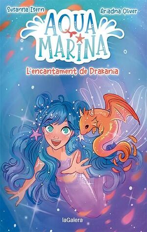 AQUA MARINA 4. L'ENCANTAMENT DE DRAKANIA