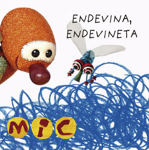 MIC 2. ENDEVINA, ENDEVINETA