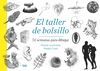 EL TALLER DE BOLSILLO